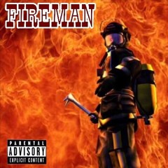 FIREMAN Ft. FaBe & Dracula Of The Rap Game