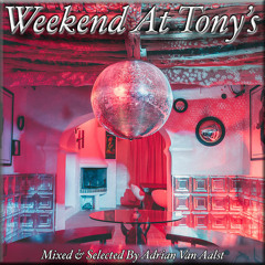 Weekend At Tony's (HAPPY DWARF MIX)