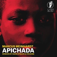 Premiere: Marcus Meinhardt - Apichada (FreakMe Remix) [Lost On You]