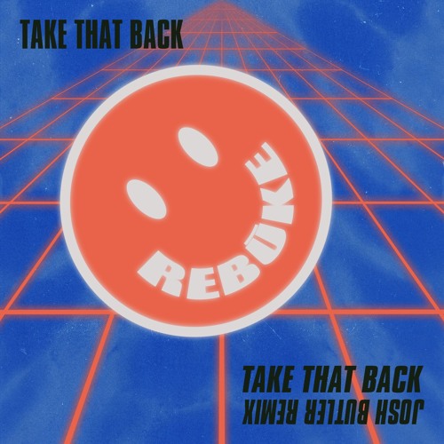 Rebuke - Take That Back