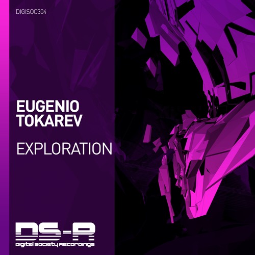 Eugenio Tokarev - Exploration [OUT NOW]