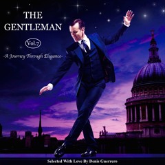 The Gentleman Vol. 7 -The Classics Serie-