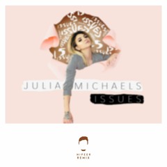 Issues (Nipeer Remix)