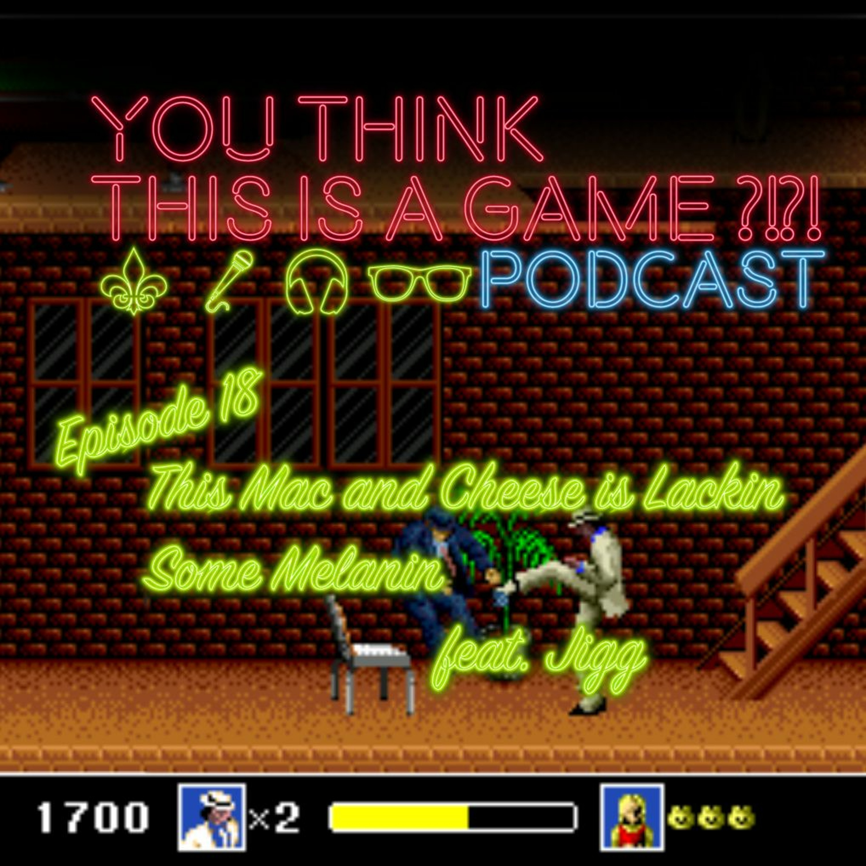 You Think This Is A Game?! Podcast