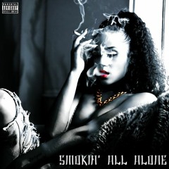 Smokin' All Alone