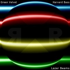 Harvard Bass & Green Velvet - Lazer Beams (obsurg3 DEMO*) 2016
