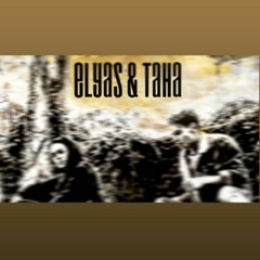 Elyas & Taha - Kalp Hırsızı