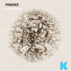 Findike - The After Scene (Single) Karia Records