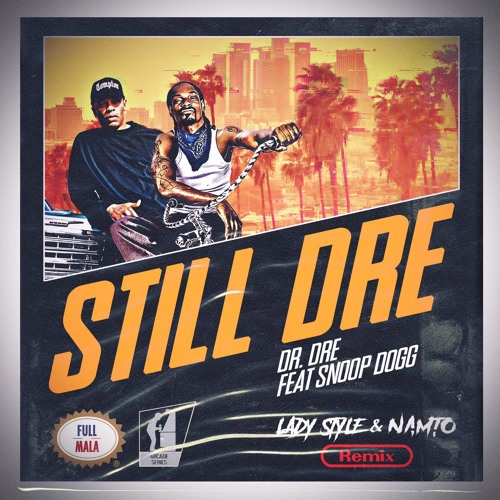 Dr. Dre & Snoop Dogg's 'Still D.R.E.' Lyrics – Billboard