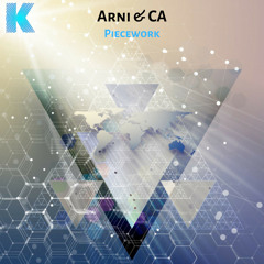 Arni & CA - Piecework (Single) Karia Records