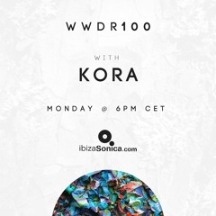 Kora - When We Dip Radio #100 [25.2.19]