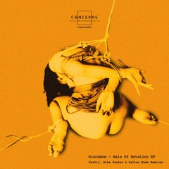 Premiere: Giordanø "Axis Of Rotation" - Concerns Music