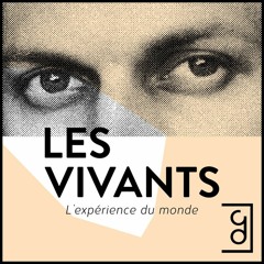 Les Vivants - Le podcast de récits et témoignages de Magnéto