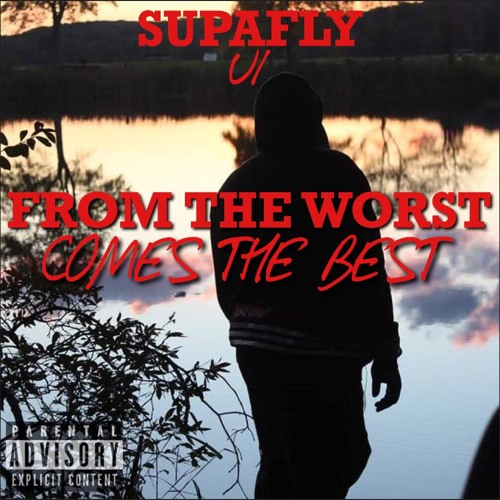 From The Worst Comes The Best