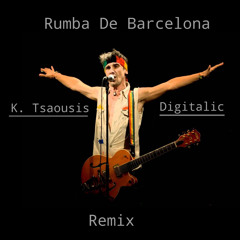 Manu Chao - Rumba De Barcelona (Digitalic & KTsaousis Remix)