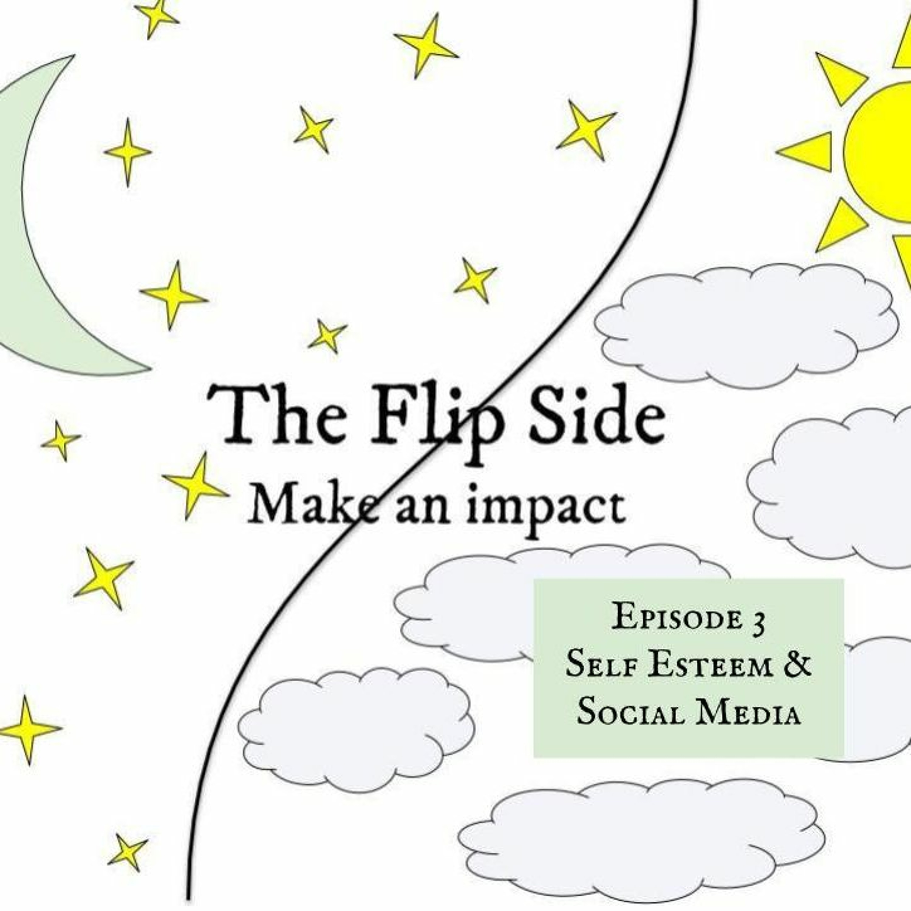 Ep. 3 - Self Esteem & Social Media episode artwork