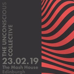 The Unconscious Collective Live@The Mash House (23.02.2018)
