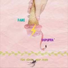 YÜNG MÜRIGO X A$AP N€NNO - Fame/DOPUPRA' (Carlo Trappo Version)