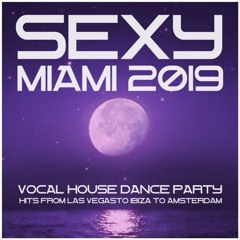 My Heart Feels Good Tonight (Sexy Miami 2019 Dubai Disco House Remix)
