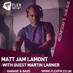 Free Download - Matt Jam Lamont 27-Feb-19 Flex FM Guest Martin Liberty Larner
