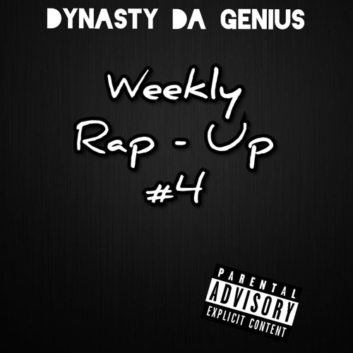 Week 4 - Weekly Rap-Up
