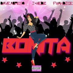 Dave Abrego X iMedz X FyaDice - BONITA-1.mp3