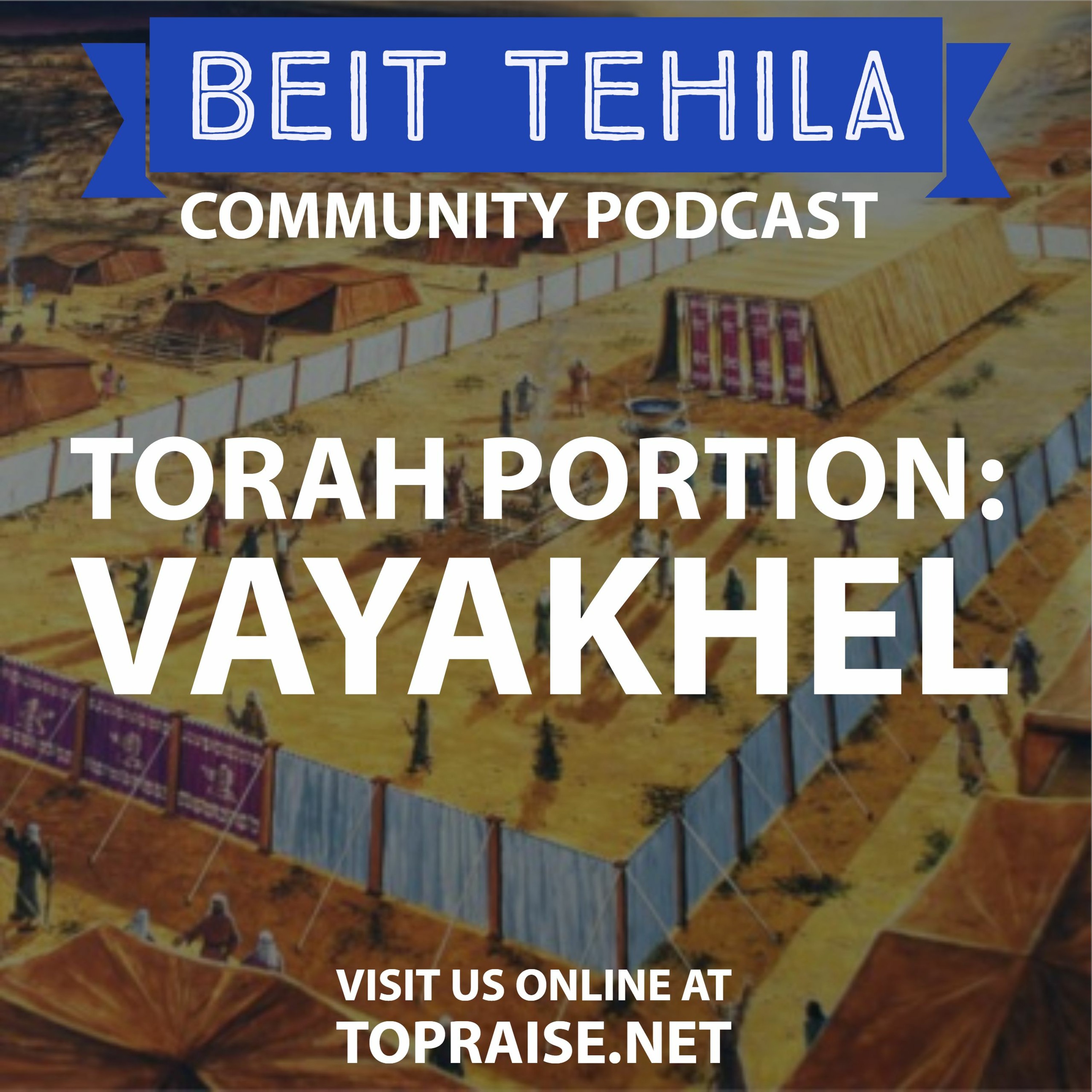 Ep. 83 - Torah Portion: Vayakhel - Pastor Nick Plummer and Ryan Cabrera episode artwork