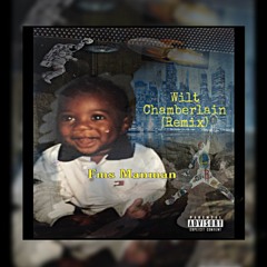 FMS manman - Wilt chamberlian remix
