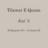 Quran Full Juz’ 3 – Al Baqarah 253 – Al Imran 92