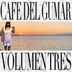 Break Mode - Cafe del GuMar - Volumen Tres