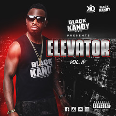 DJ Black Kandy - Elevator  vol. lV