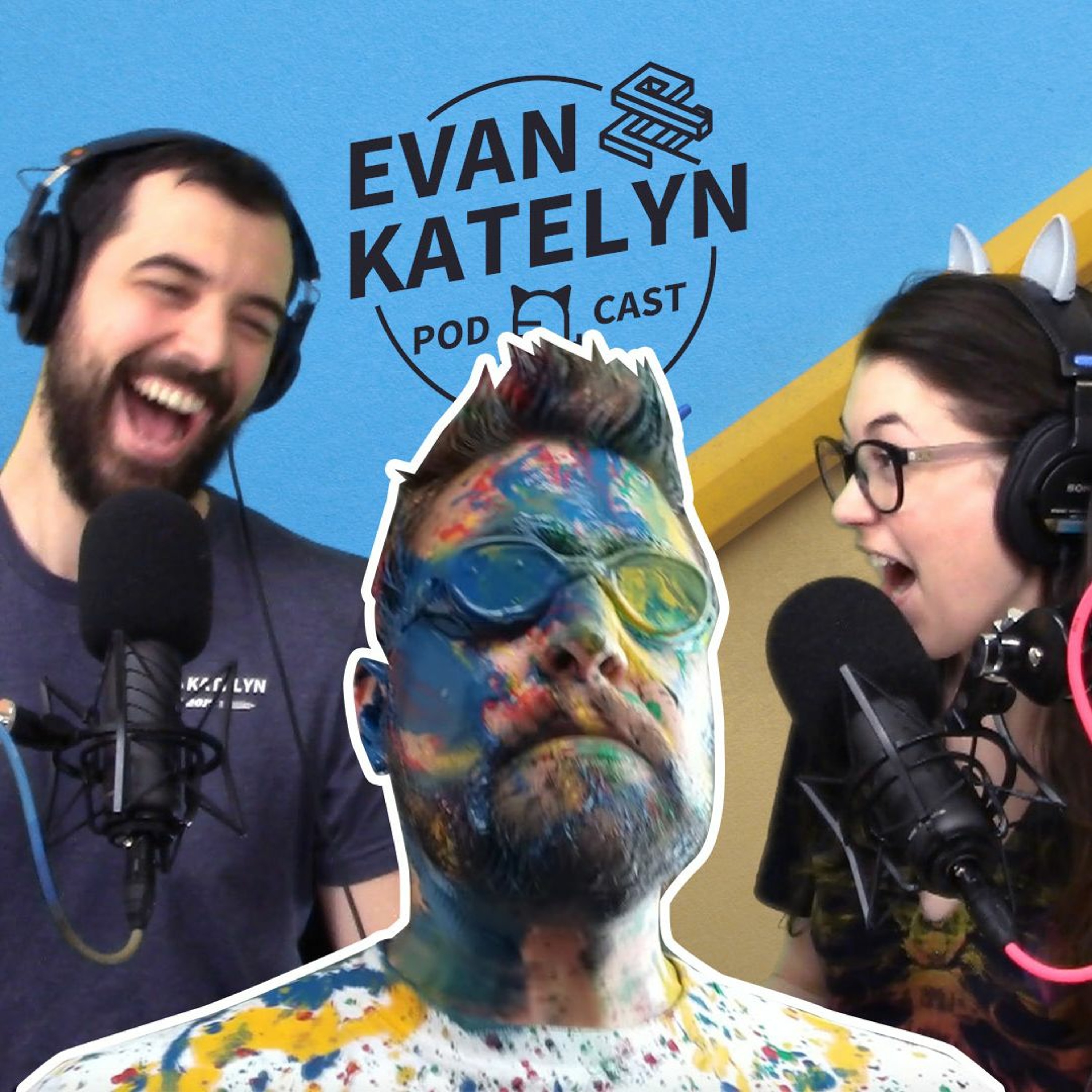Evan and Katelyn Podcast