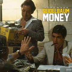 Flee Wade - Seidelbaum Money