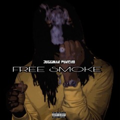 JuggMan Puncho - Murder She Wrote (Free Smoke - Official Ep)