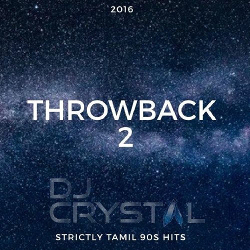 THROWBACK 2 [DJ CRYSTAL][2016]