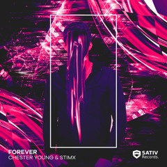 Chester Young & STIMX - Forever