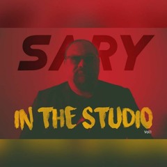 SARY IN THE STUDIO VOL.1 ( Live Set )