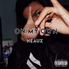 On My Own (Prod. JabariOnTheBeat)