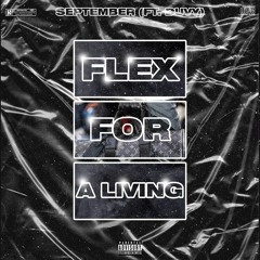 Duvy - Flex For A Livin ft. September