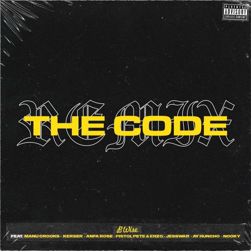 The Code ft. Manu Crooks, Kerser, Anfa Rose, Pistol Pete & Enzo, Jesswar, Ay Huncho, Nooky