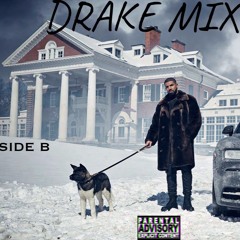 DRAKE MIX SIDE B
