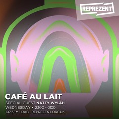 The Café Au Lait Show w/ Natty Wylah - 27th February 2019