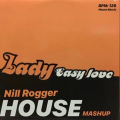 Richard Grey Vs Lady - Easy Love (NIll Rogger HOUSE Mashup) 126bpm + COMING SOON