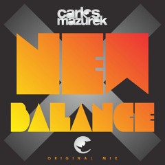 Carlos Mazurek - New Balance (Original Mix) [snippet]