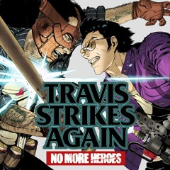 Travis Strikes Again: No More Heroes OST - Mr Doppelganger