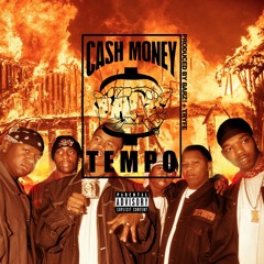 Cash Money Tempo (Prod. BARZ! + Tryfe)