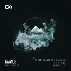 Lavance & Colossus - No Time To Lose Ft. J:S - CTX011