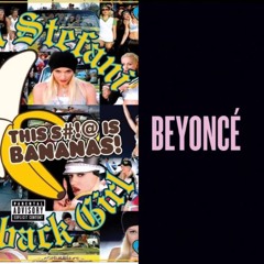 Hollaback Yoncé - Gwen Stefani Vs. Beyoncé (Mashup)