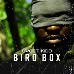 Bird Box prod. by @buckrollbeats