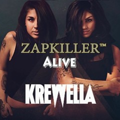 Krewella - Alive (Zapkiller Remix)